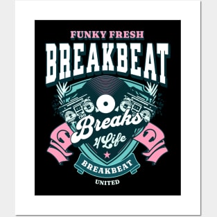 BREAKBEAT  - Funky Fresh Breaks 4 Life (teal/pink) Posters and Art